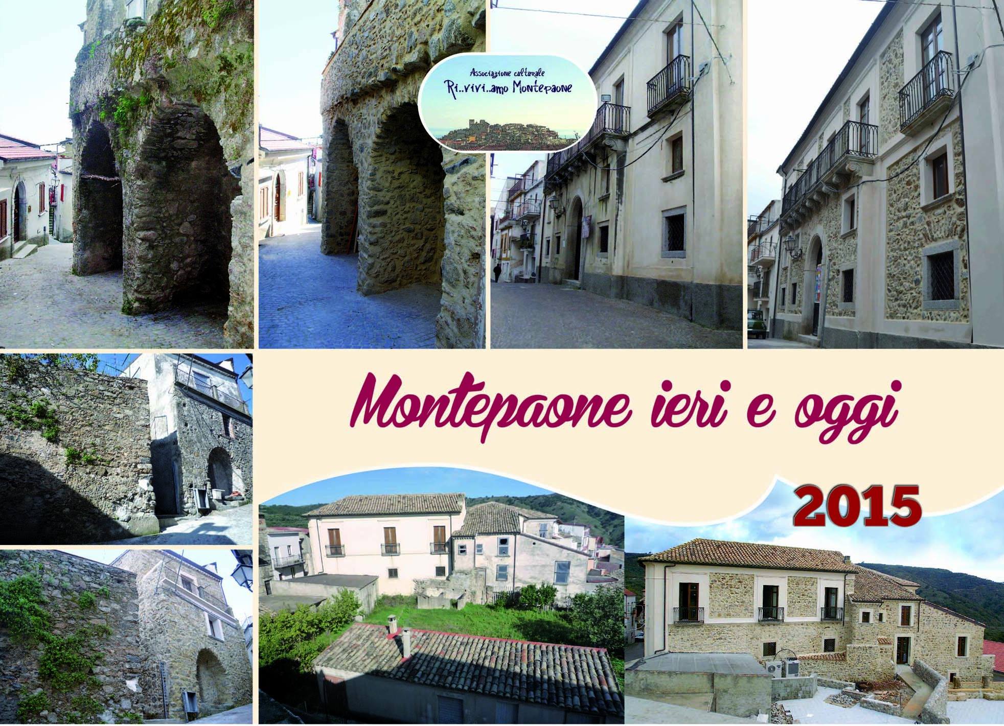 Il Calendario 2015: "Montepaone ieri e oggi"